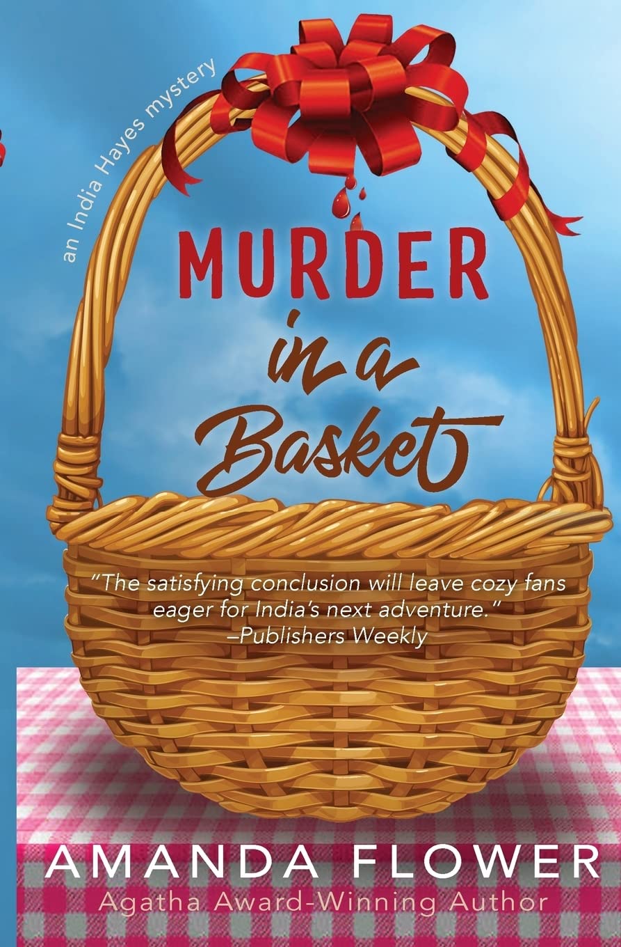 Murder in a Basket: Volume 2 (India Hayes Mystery)