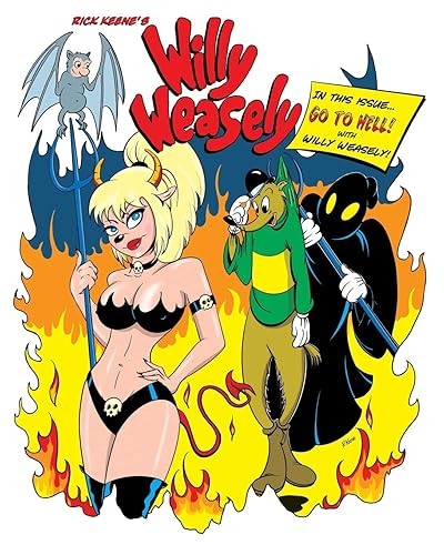 Willy Weasely Go To Hell With Willy Weasely