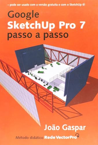 Google Sketchup Pro 7. Passo a Passo