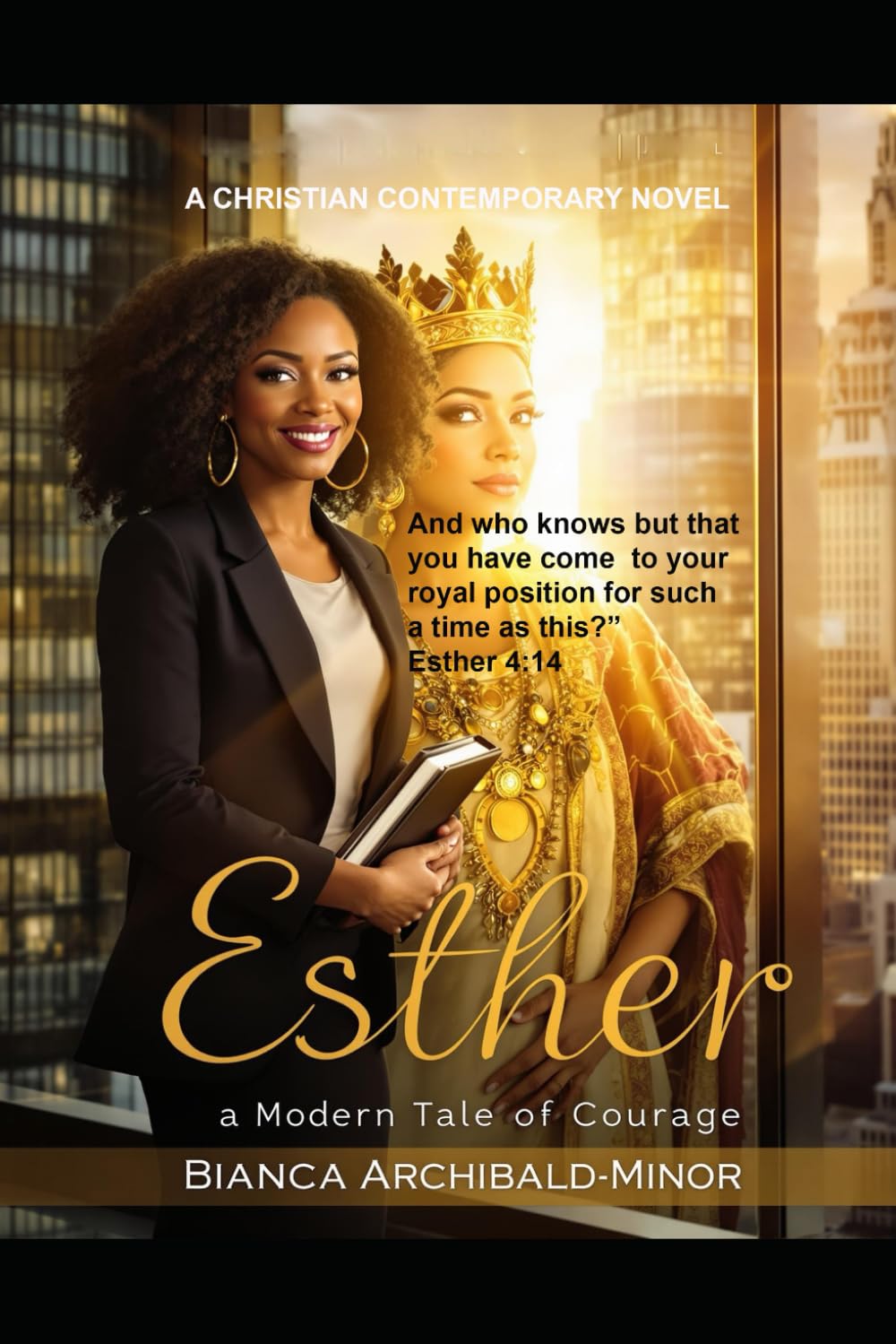 Esther: A Modern Day Tale of Courage