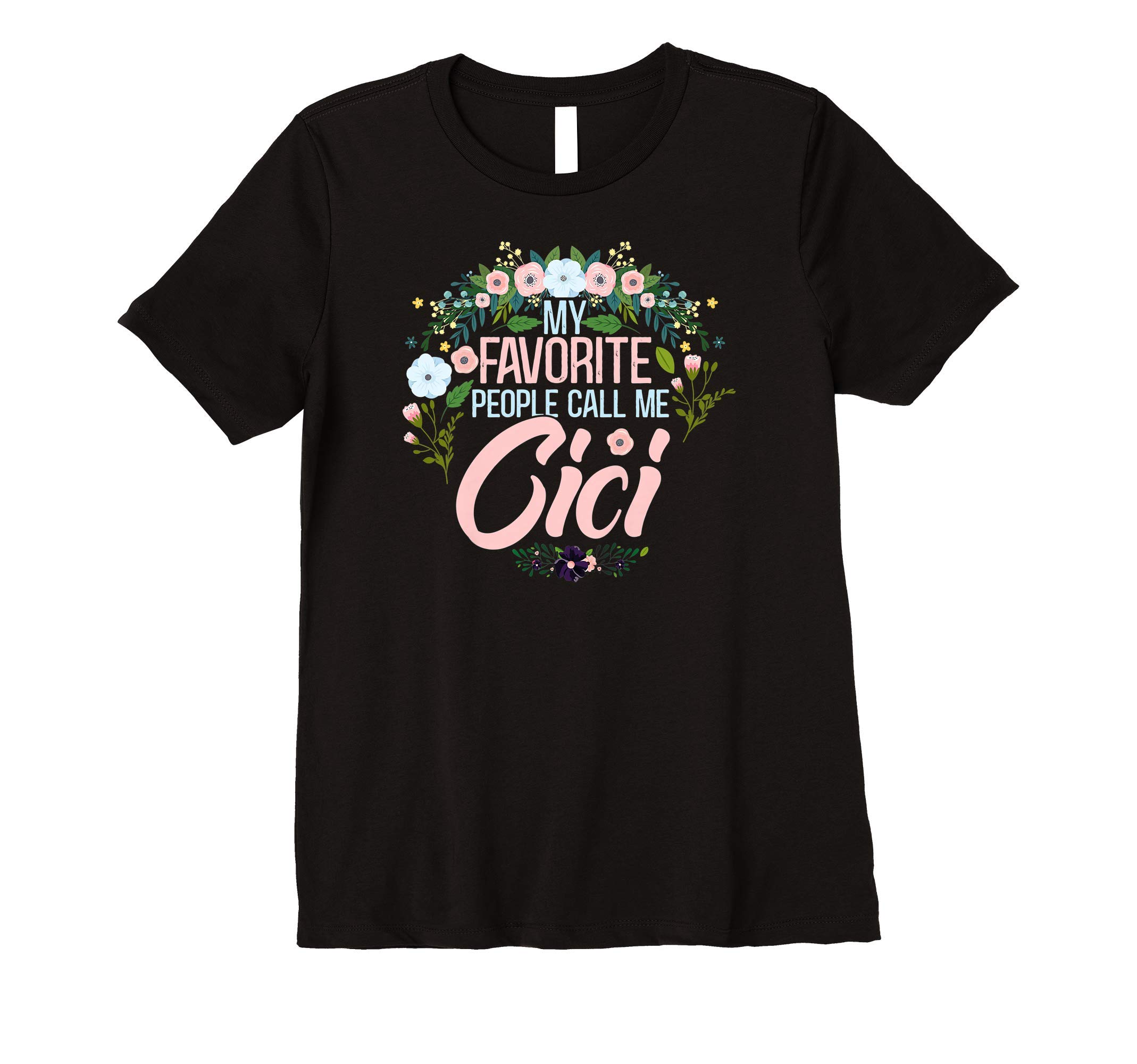 Womens My Favorite People call me Cici, Xmas Mom/Grandma Premium T-Shirt