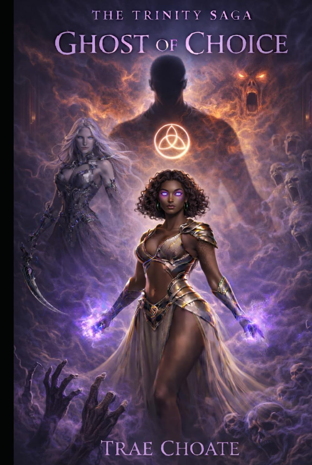 Ghost of Choice: The Trinity Saga