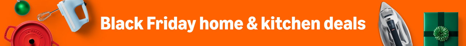 Black friday home and kitchen deals