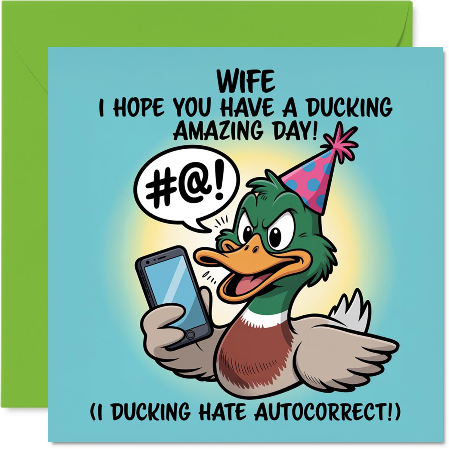 Wife Birthday Card - Ducking Amazing - Happy Birthday Card for Wife from Husband Partner, 145mm Autocorrect Joke, Cartoon Duck with Phone Bday Greeting Cards