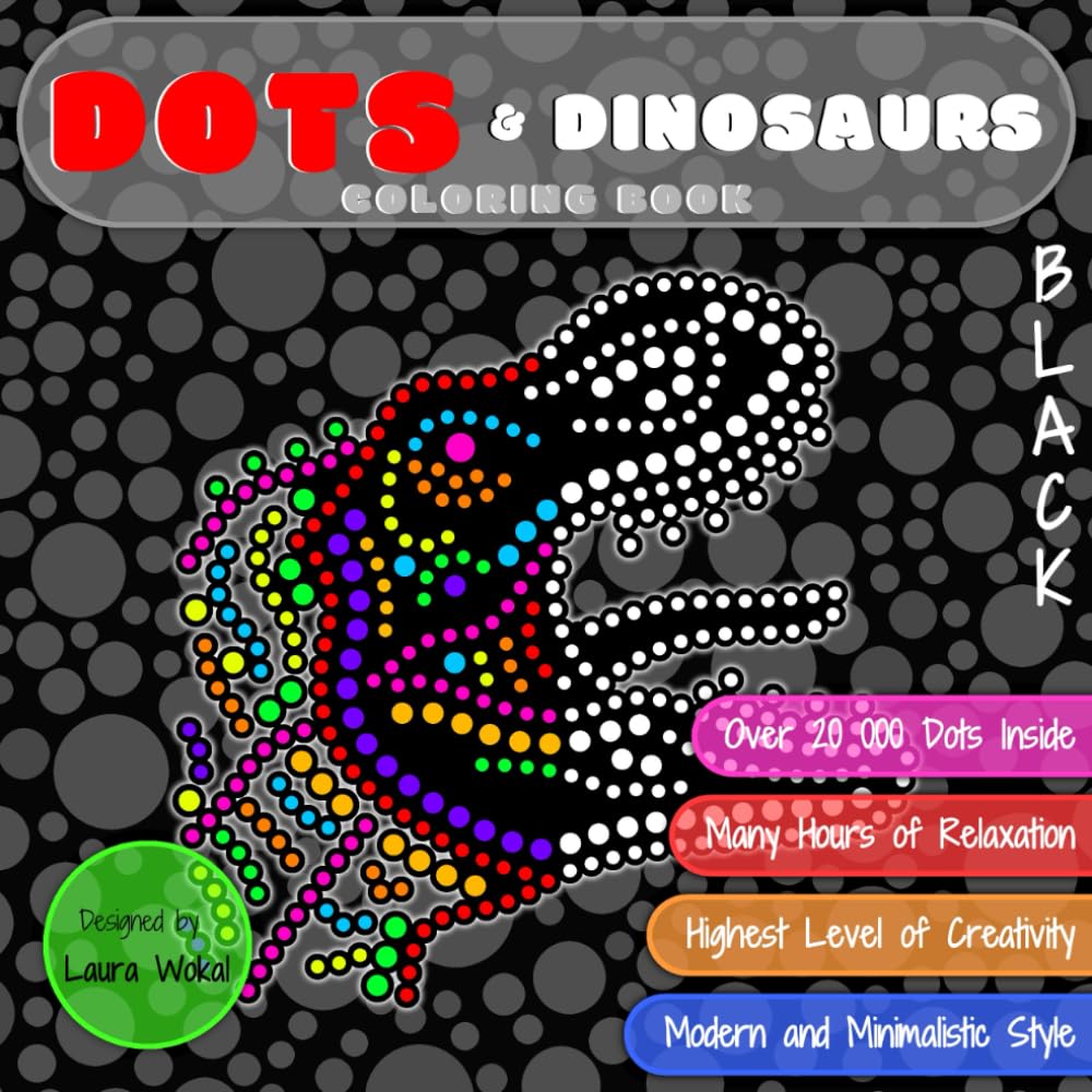 DOTS & Dinosaurs Coloring Book: Highest Level of Creativity in BLACK Version