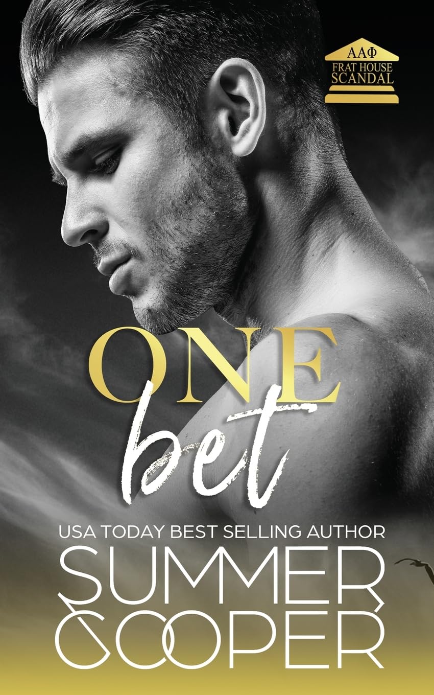 One Bet: A Second Chance New Adult Romance: 1 (Frat House Scandal)