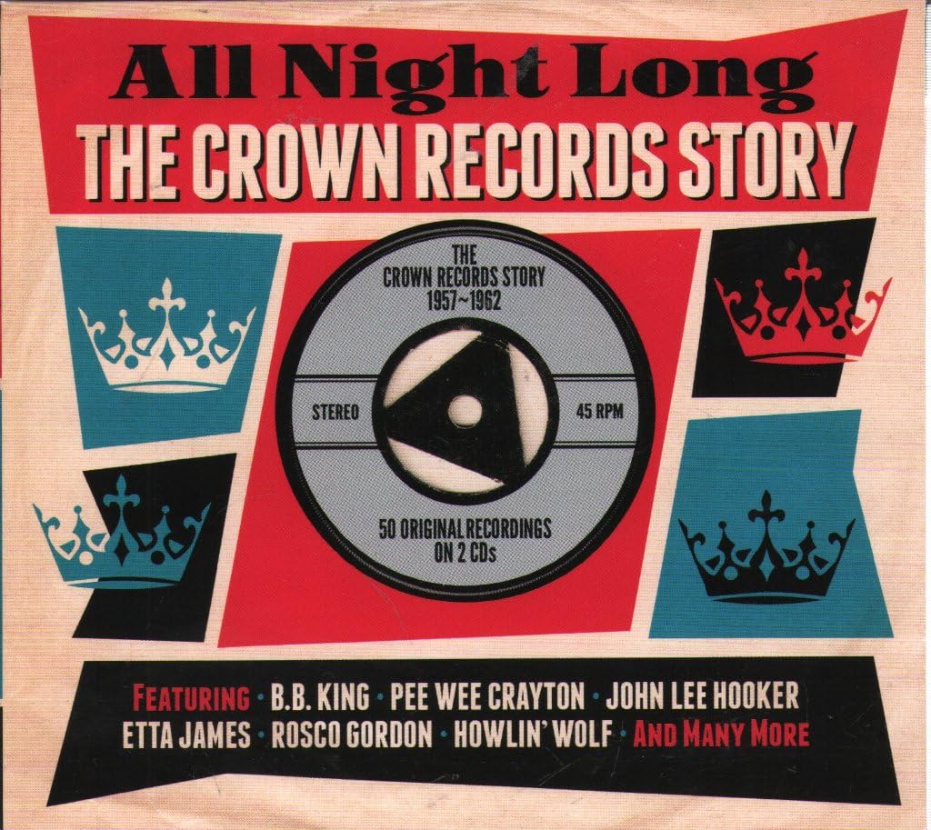 All Night Long: The Crown Records Story 1957-1962 [Double CD]