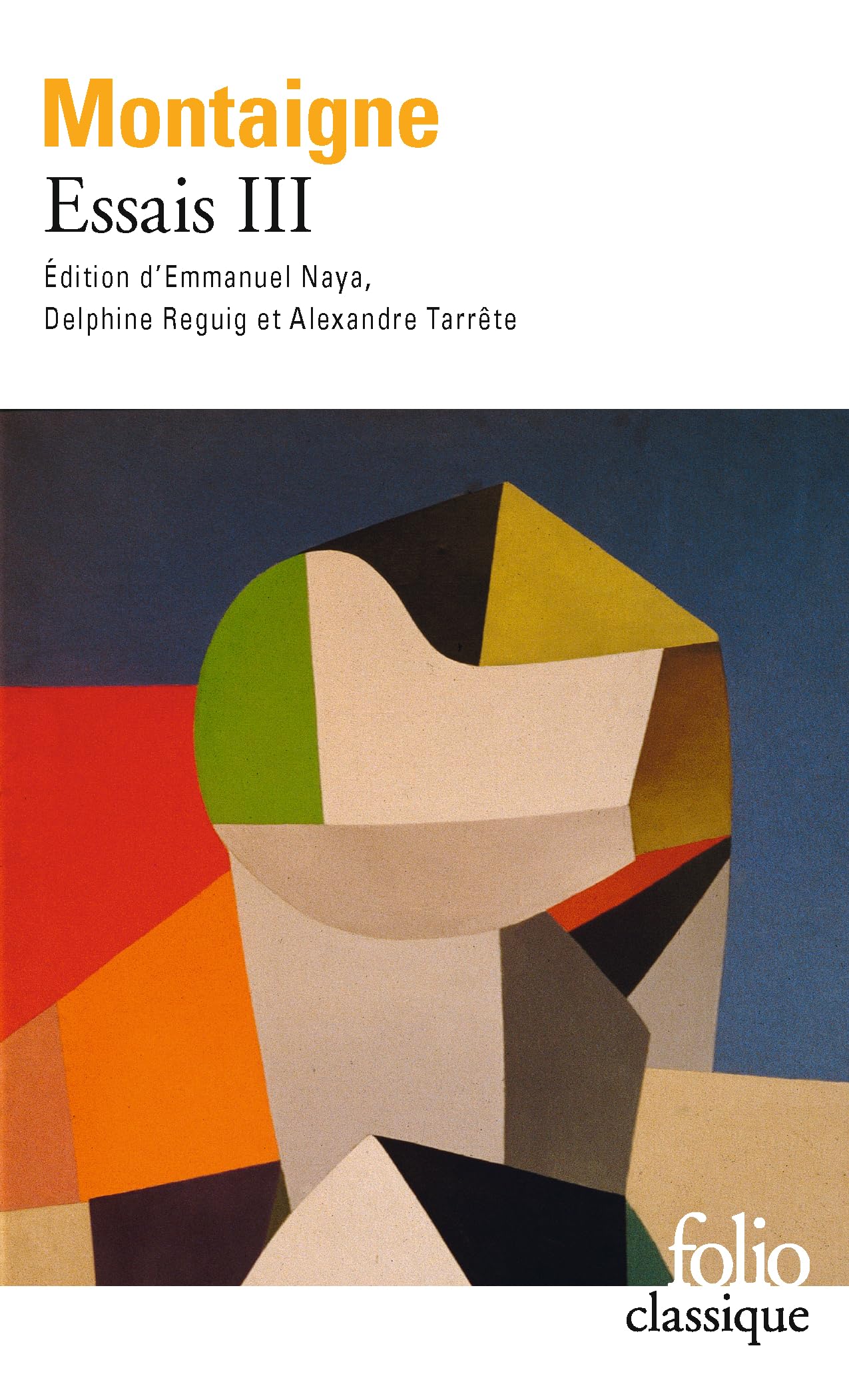 Essais - Livre troisieme (Folio (Gallimard))