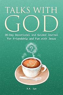 Talks With God 30-Day Devotional and Guided Journal: for Friendship and Fun with Jesus