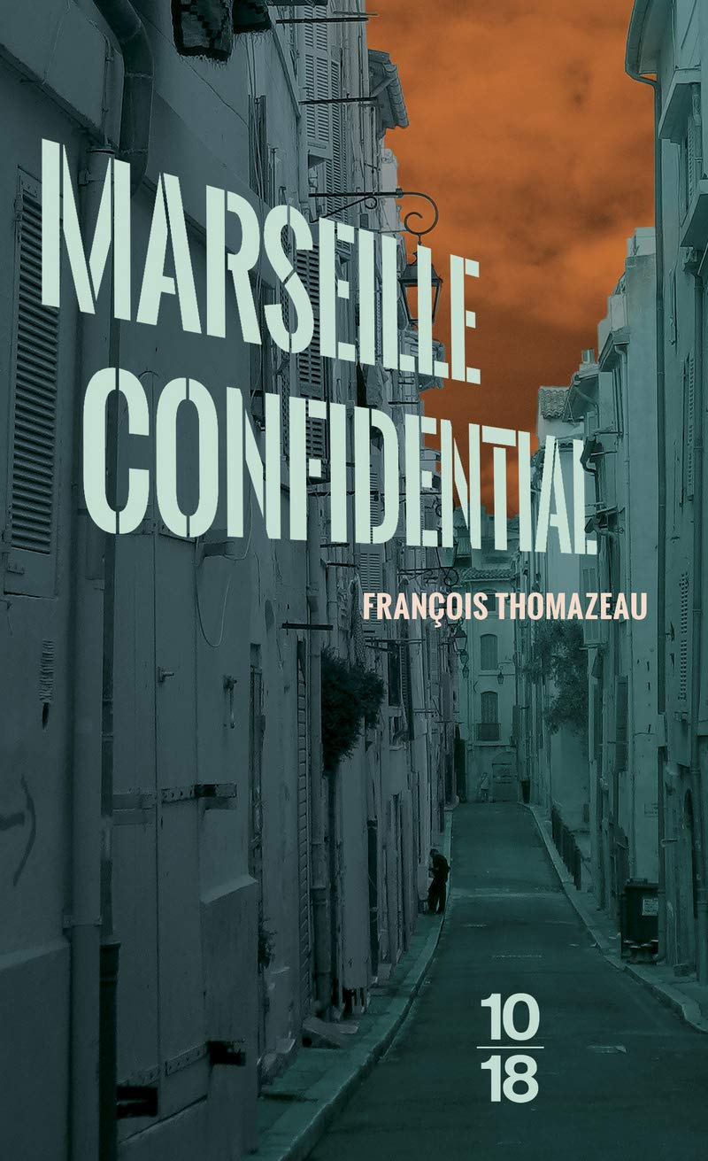 Marseille Confidential (Grands Détectives)