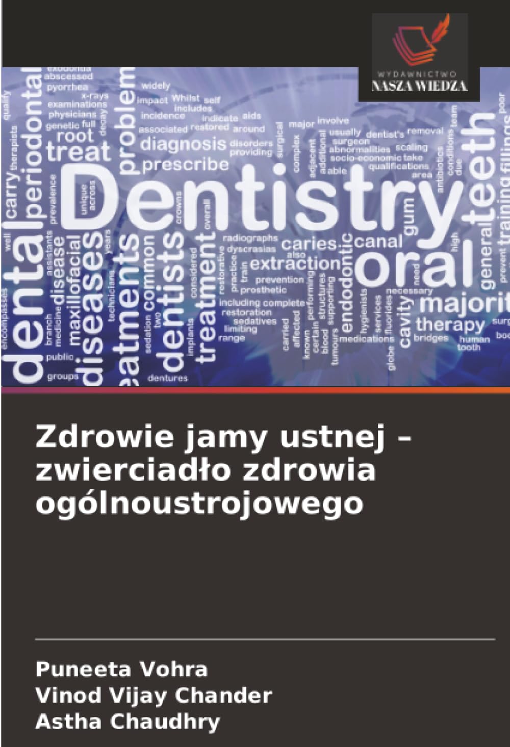 Zdrowie jamy ustnej - zwierciadlo zdrowia ogólnoustrojowego