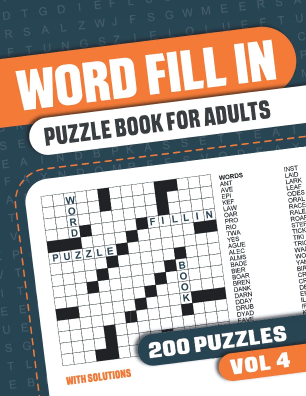 Word Fill In Puzzle Book for Adults: Fill in Puzzle Book with 200 Puzzles for Adults. Seniors and all Puzzle Book Fans - Vol 4