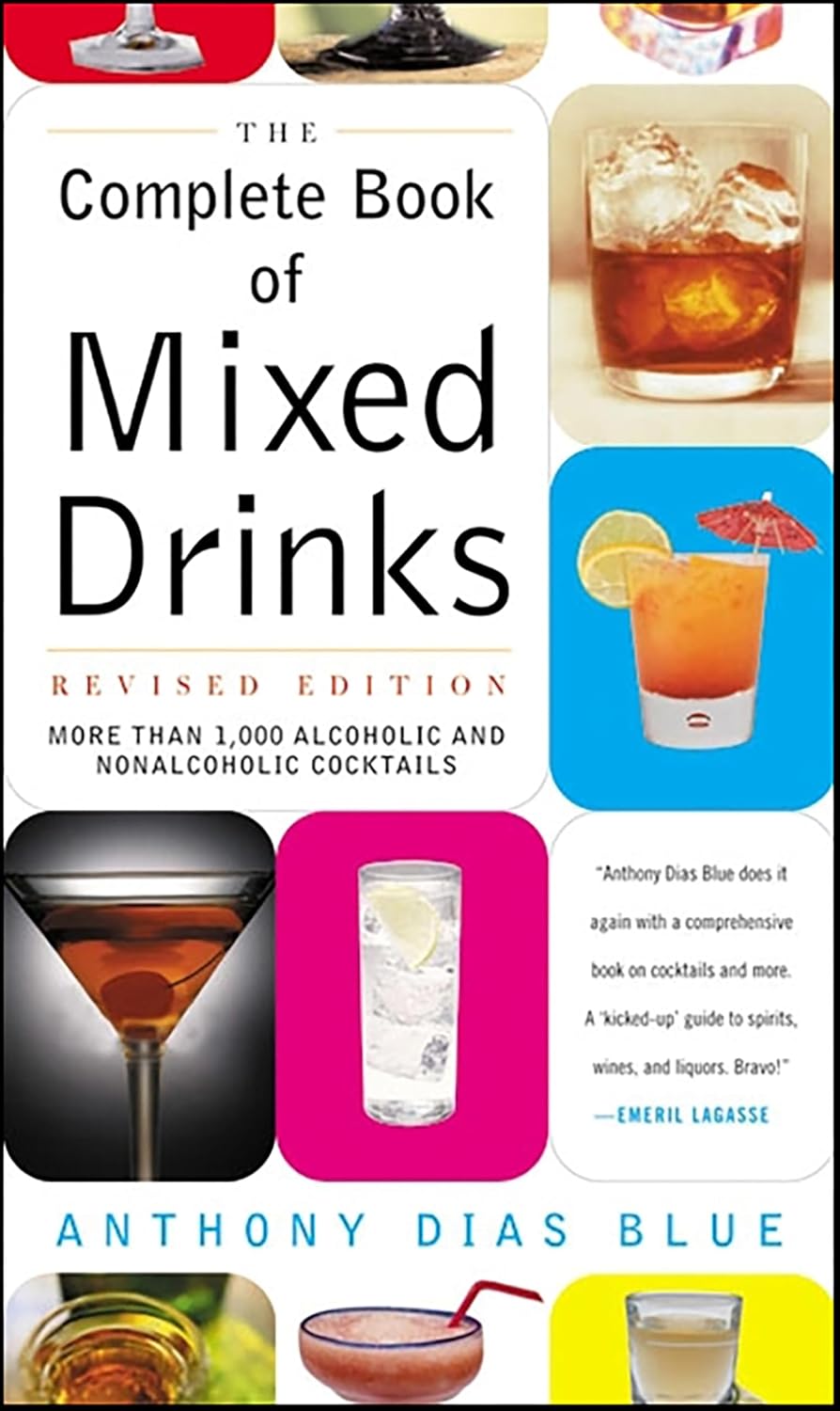 The Complete Book of Mixed Drinks: Over 1,000 Alcoholic and Non-Alcoholic Cocktails (Drinking Guides)