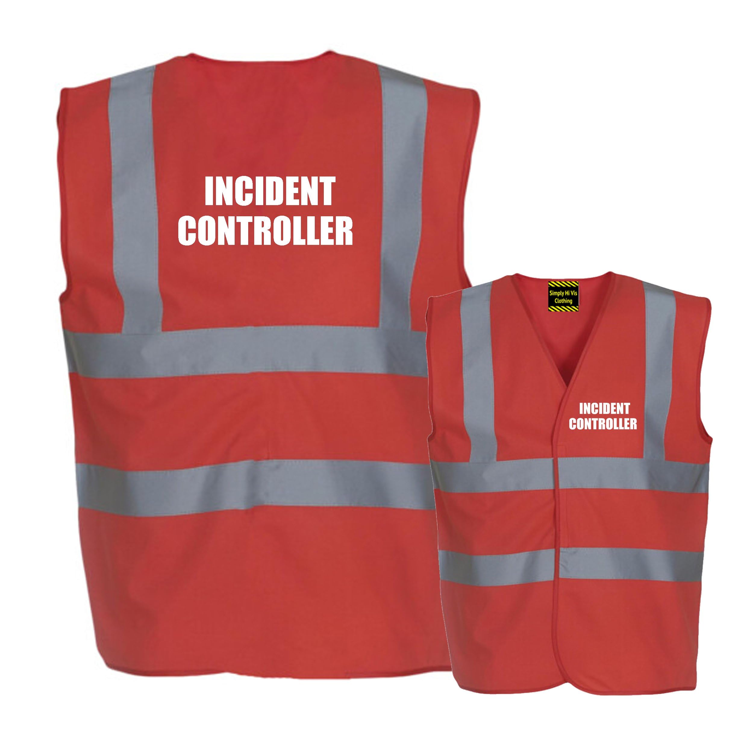 INCIDENT CONTROLLER Printed in white text on Hi Vis Safety Vest Hi Viz Waistcoat Hi Vis Safety Vest Waistcoat RED coloured or two tone RED/YELLOW EN ISO 20482