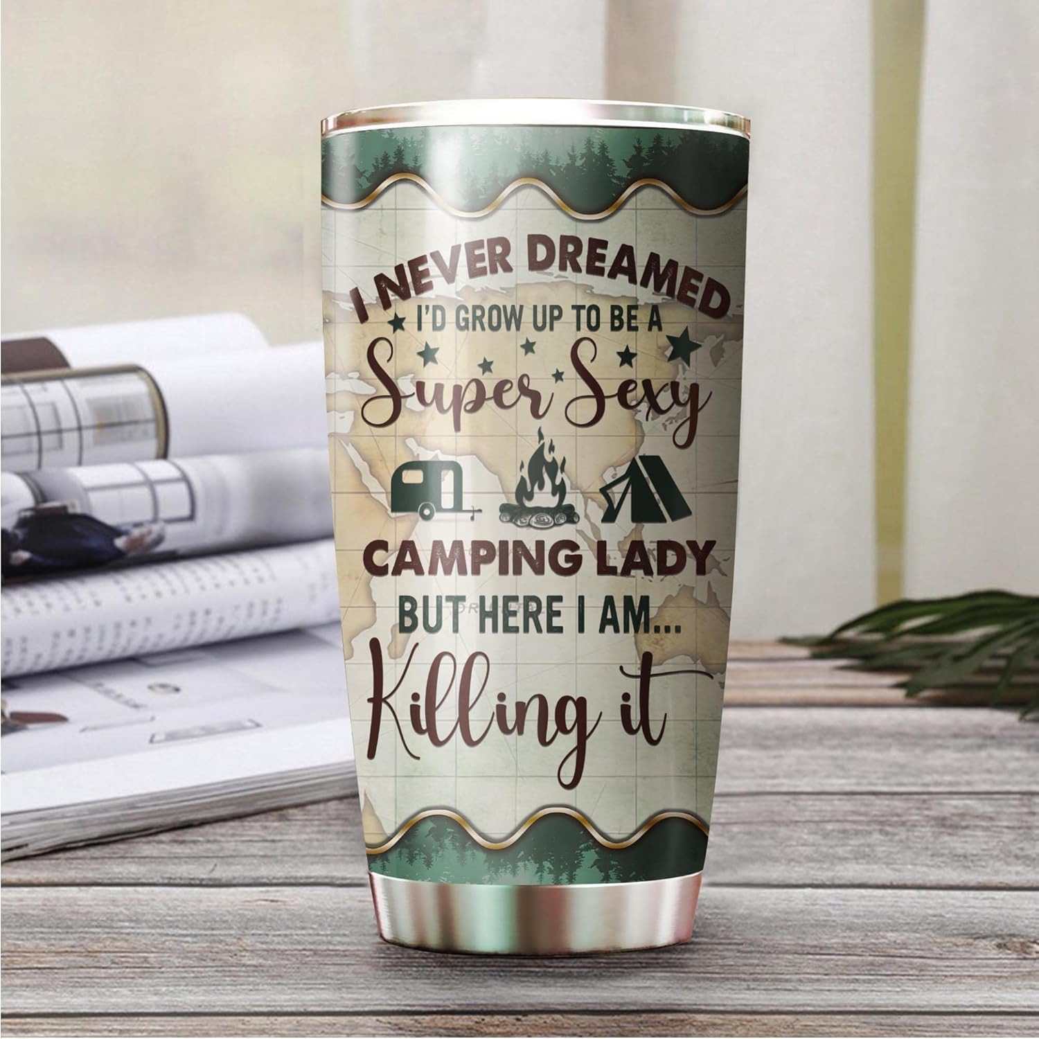 Personalized I Never Dreamed I'd Grow Up To Be A Super Sexy Camping Lady Cup,Camping Gift For Woman Best Friend Bff Bestie,Birthday Gift For Woman Camping Lover on Birthday Christmas,Camping Tumbler