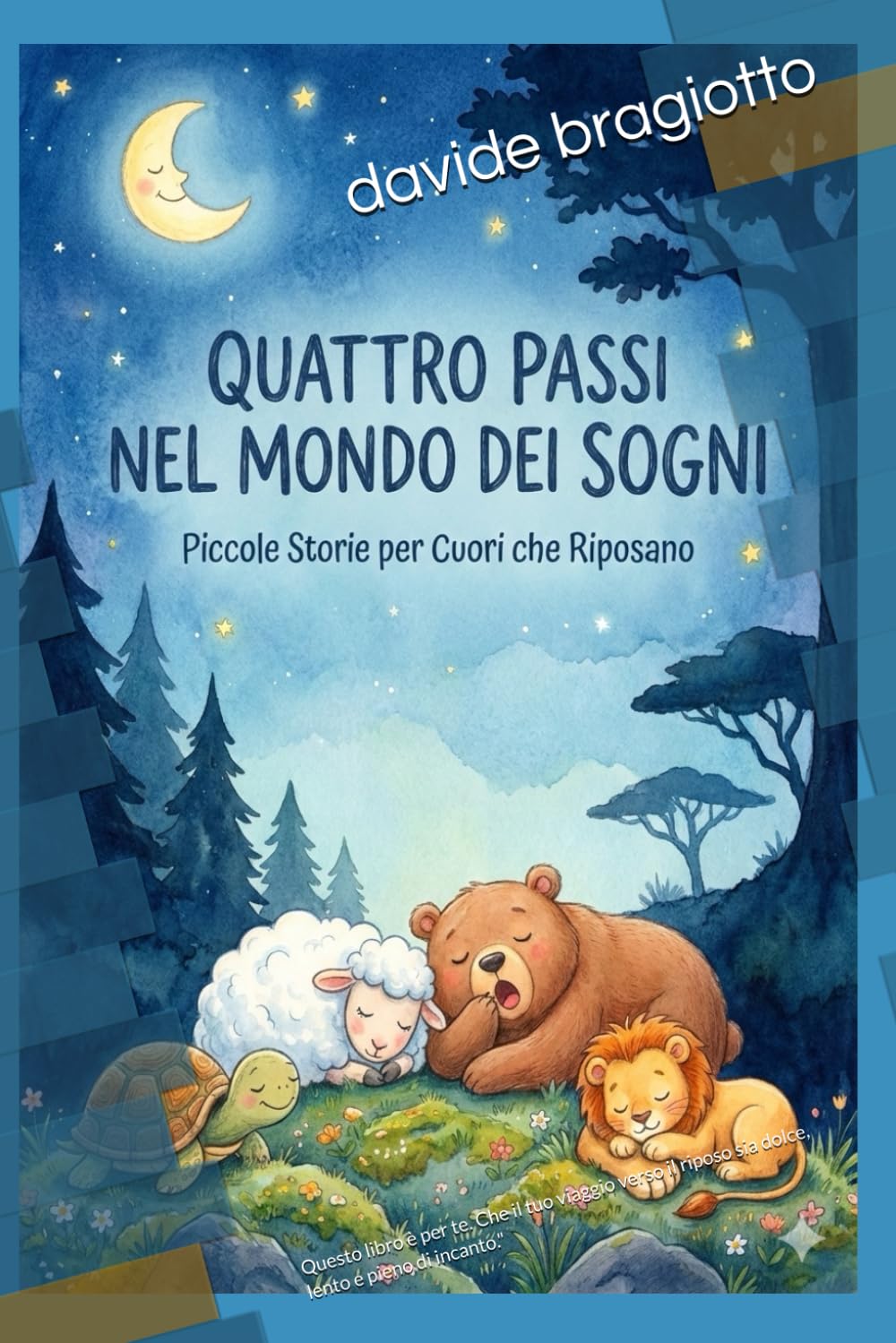 Quattro passi nel mondo dei sogni