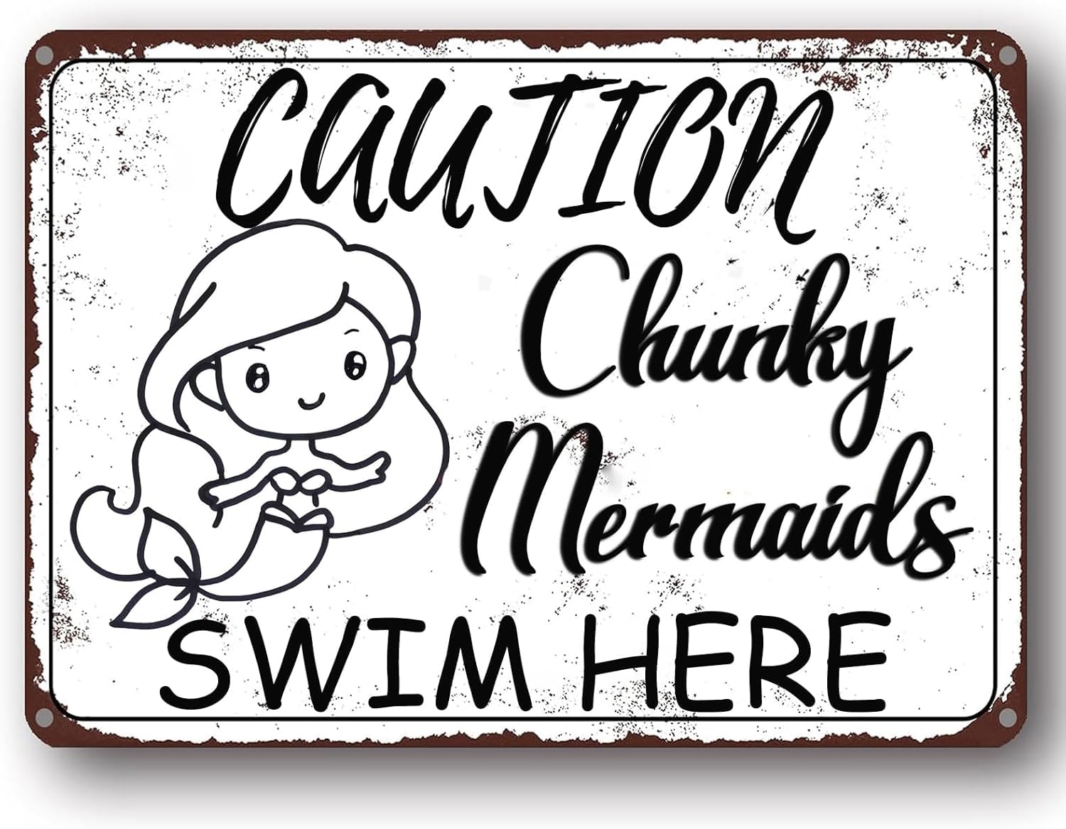SMAZDFXX Mermaid Decor Funny Novelty Tin Sign, Caution Chunky Mermaids Swim Here Vintage Warning Iron Plaque for Garden Bar Home Kitchen Cafes Office Store Man Cave Decor 8"x12"