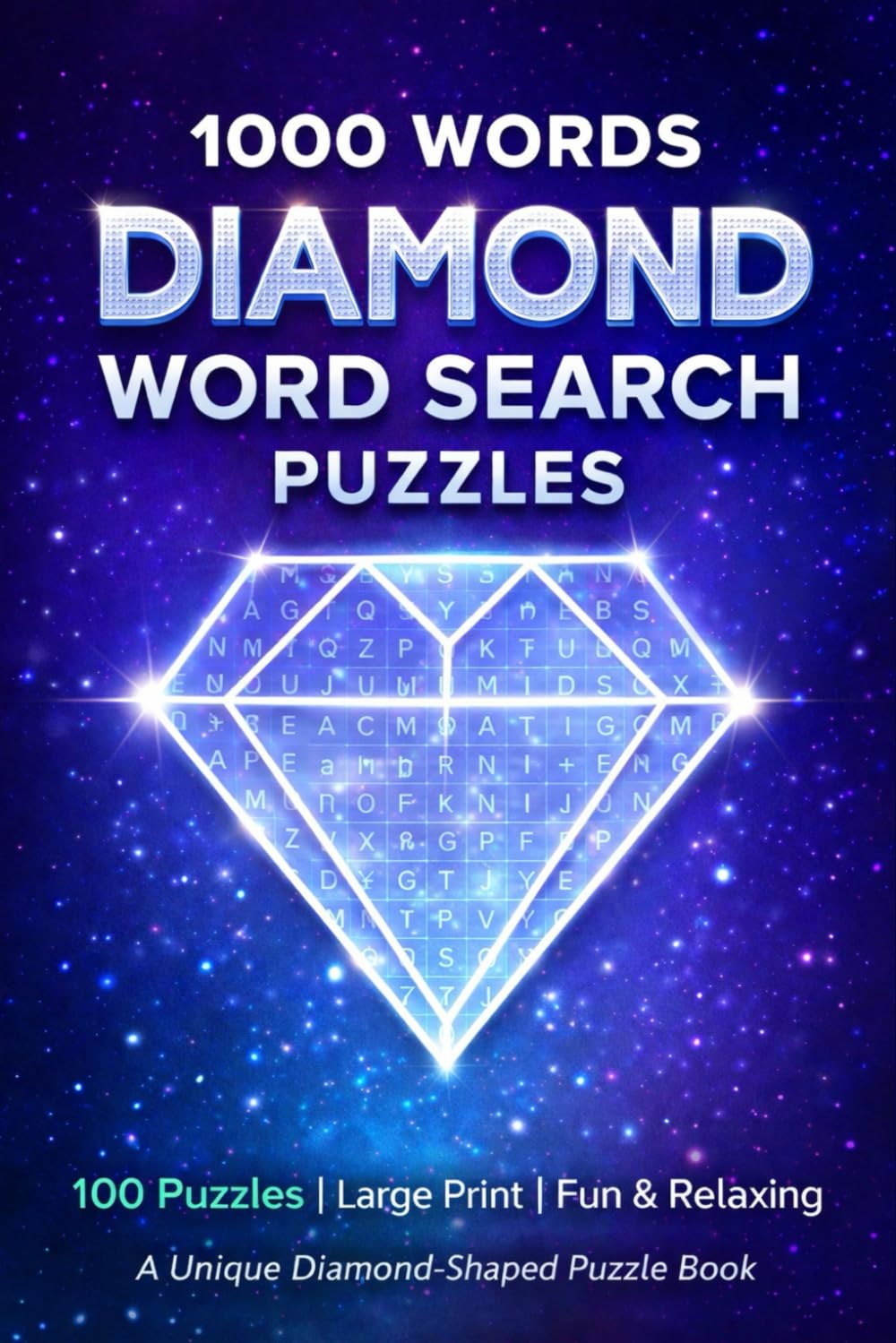 1000 Words Diamond Word Search Puzzle Book: Large Print Fun and Challenging Brain Games to Improve Focus Memory and Vocabulary