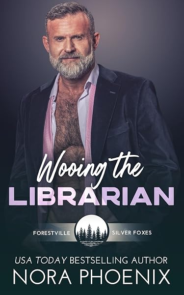 Cover of Wooing the Librarian (Forestville Silver Foxes) by Nora Phoenix