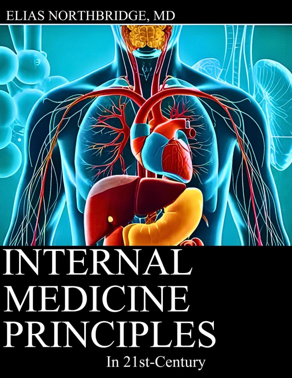 Internal Medicine Principles in 21st-Century