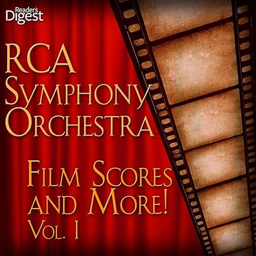 RCA Symphony Orchestra Film Scores and More! Vol. 1 by RCA Symphony