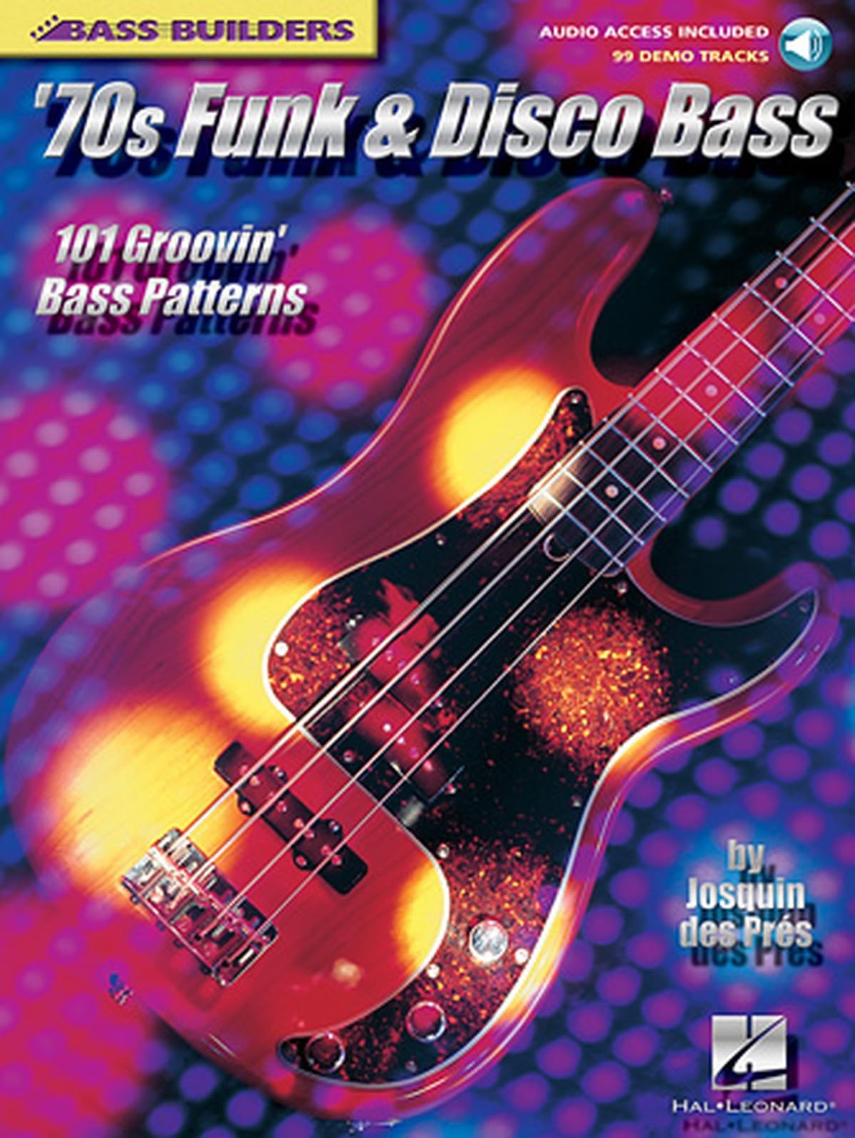 70s Funk and Disco Bass: 101 Groovin' Bass Patterns with CD (Audio) (Bass Builders)