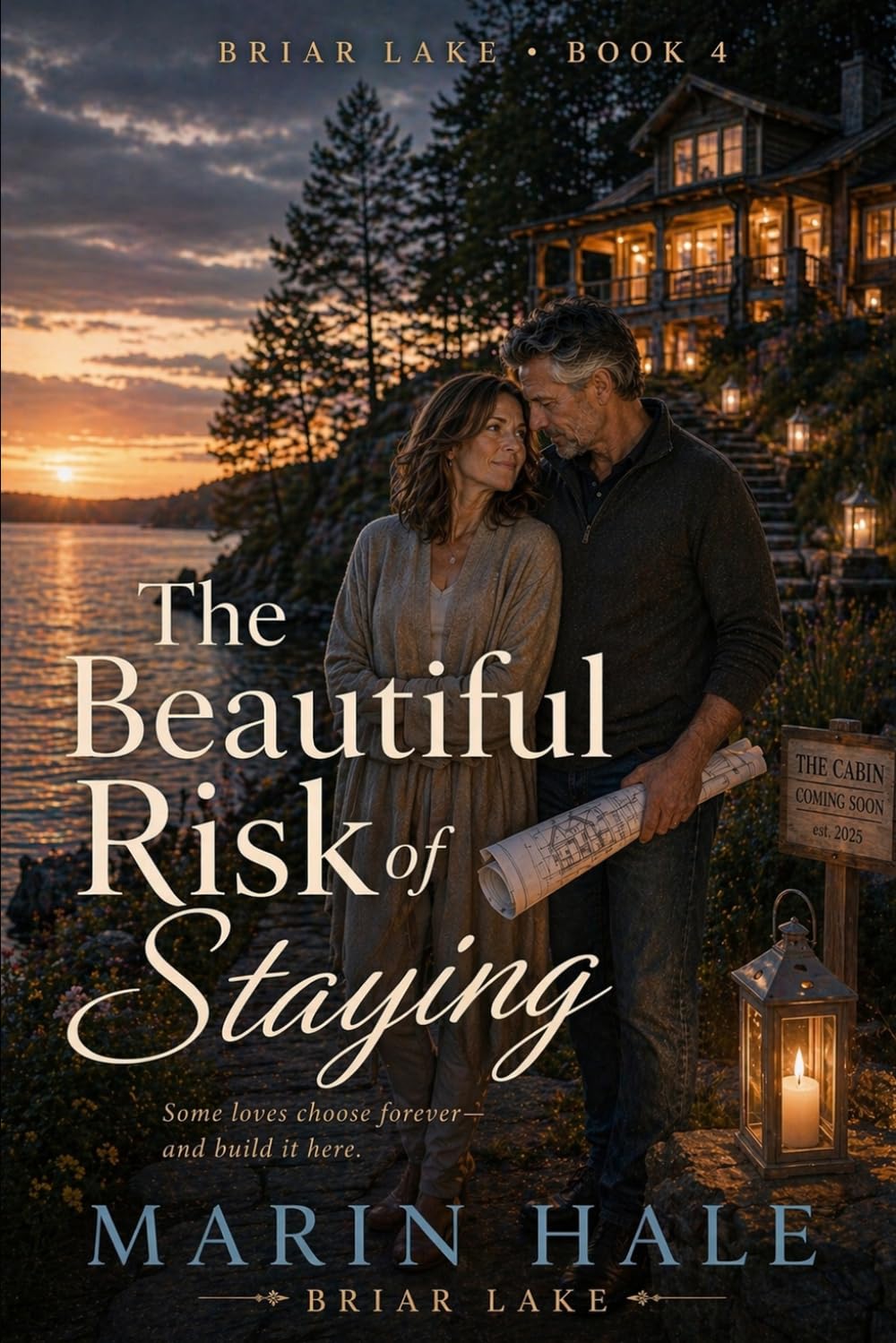 The Beautiful Risk of Staying (Briar Lake)