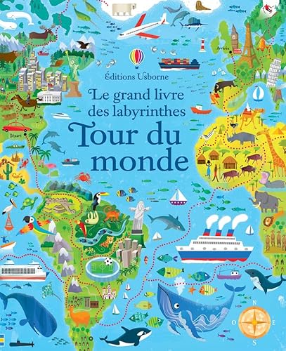 Tour du monde - Le grand livre des labyrinthes - dès 5 ans