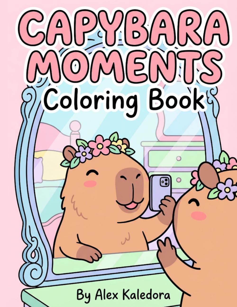 Capybara Moments Coloring Book: 30 Cozy and Cute Cartoon Animal Coloring Pages for Stress Relief