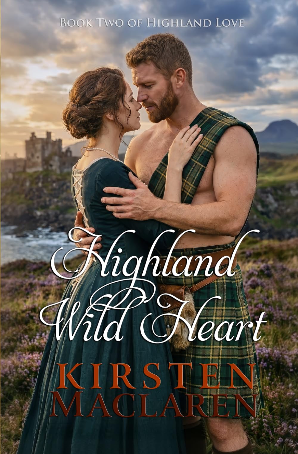 Highland Wild Heart: A Scottish Historical Romance of Secret Warriors and Forbidden Love (Highland Love)