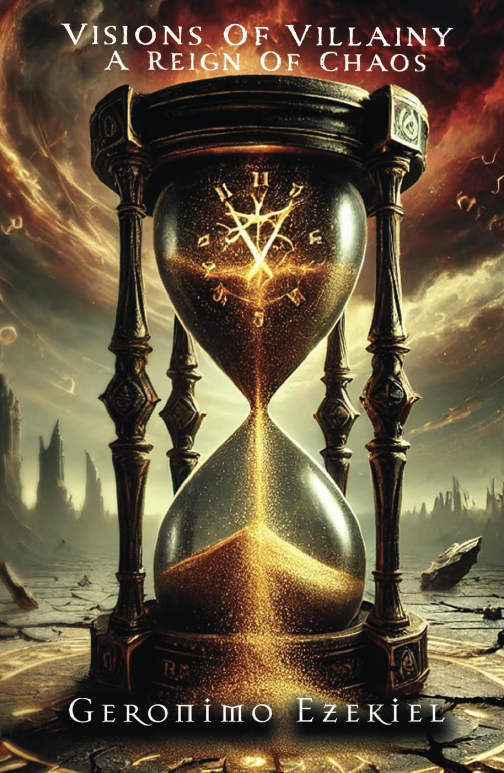 Visions Of Villainy Vol 3: A Reign Of Chaos