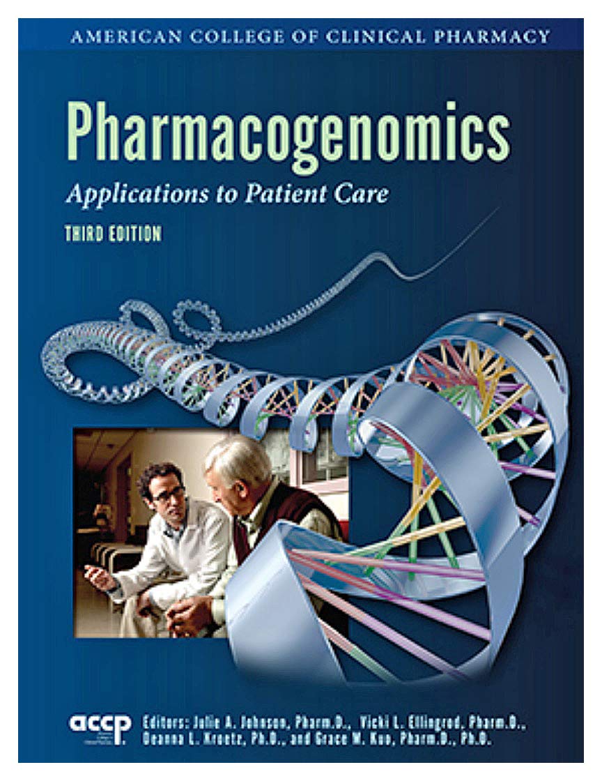 Pharmacogenomics : Applications to Patient Care Paperback