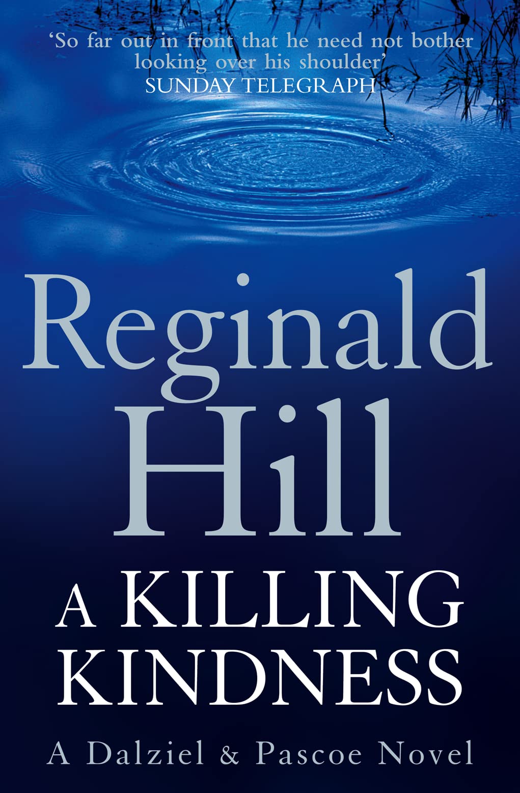 A Killing Kindness: A Dalziel and Pascoe novel: Book 6