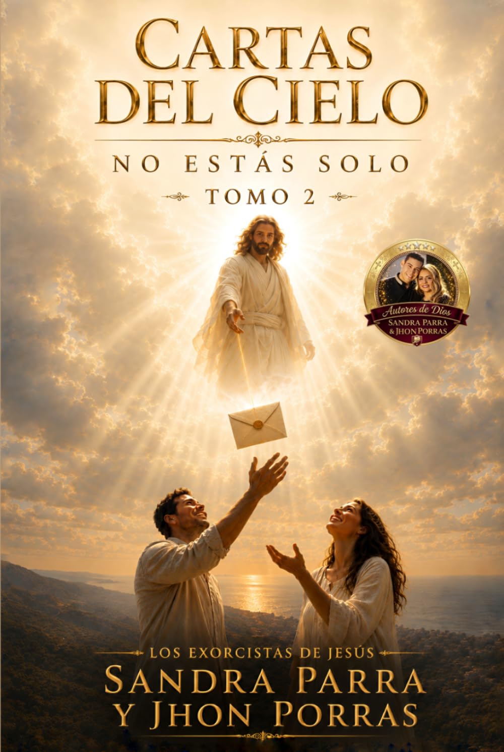 Cartas del Cielo: No estas solo Tomo 2
