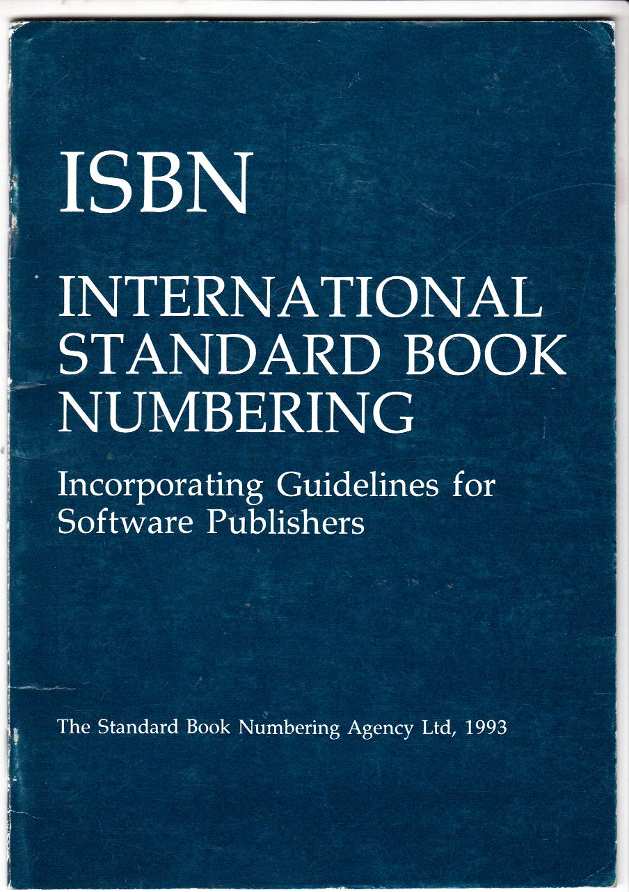 International Standard Book Numbering Incorporating Guidelines for