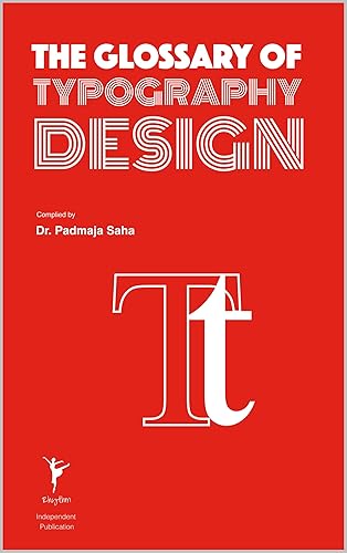 The Glossary of Typography Design (Glossary Series)