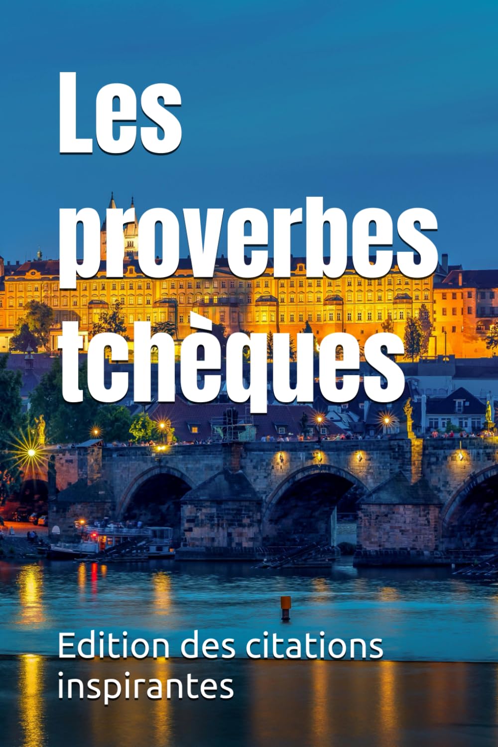 Les proverbes tchèques