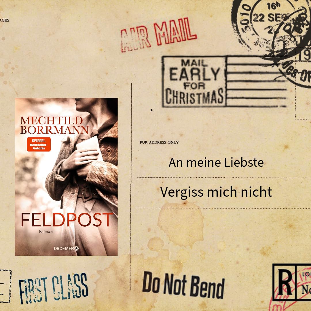 Feldpost Roman SPIEGEL BestsellerAutorin Von wahren Begebenheiten inspiriert Borrmann