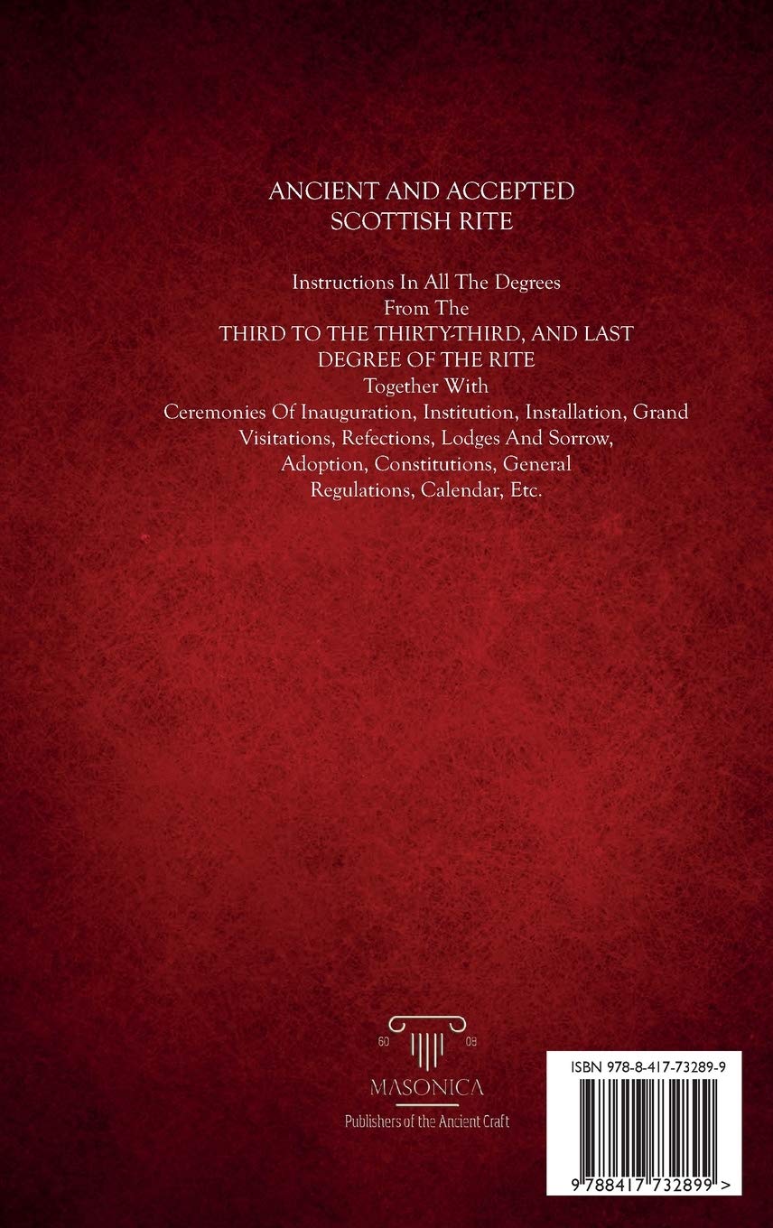 The Book Of The Ancient And Accepted Scottish Rite: Illustrated      Paperback – April 23, 2020