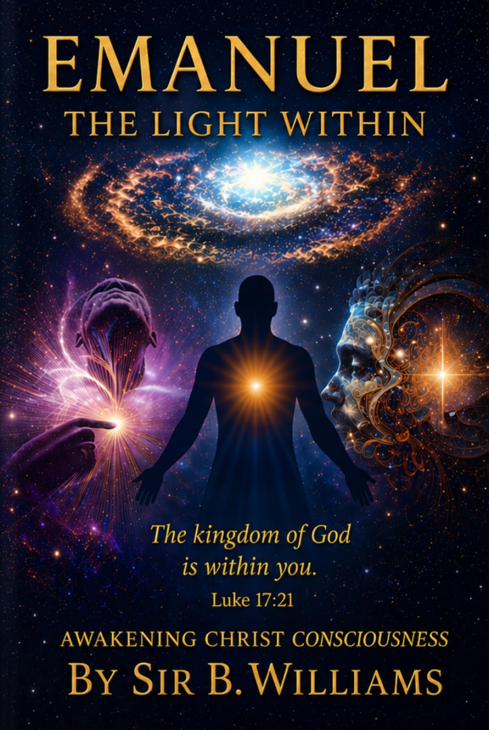 EMANUEL THE LIGHT WITHIN: AWAKENING CHRIST CONSCIOUSNESS- Special Edition Color Collections