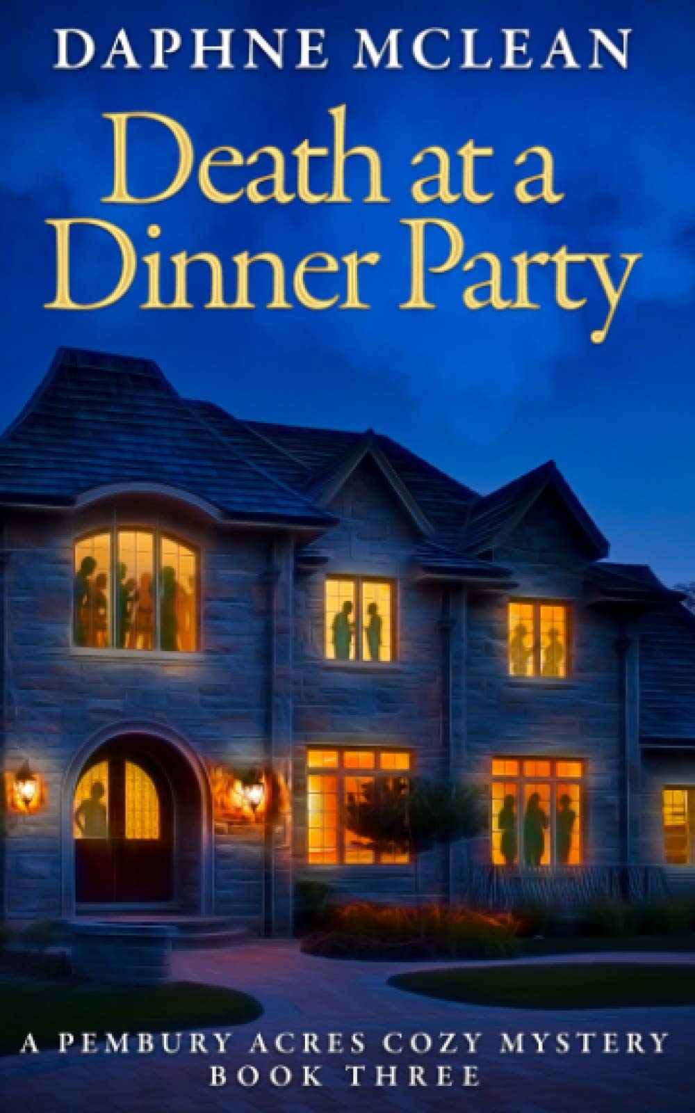 Death at a Dinner Party: A Pembury Acres Cozy Mystery Book 3