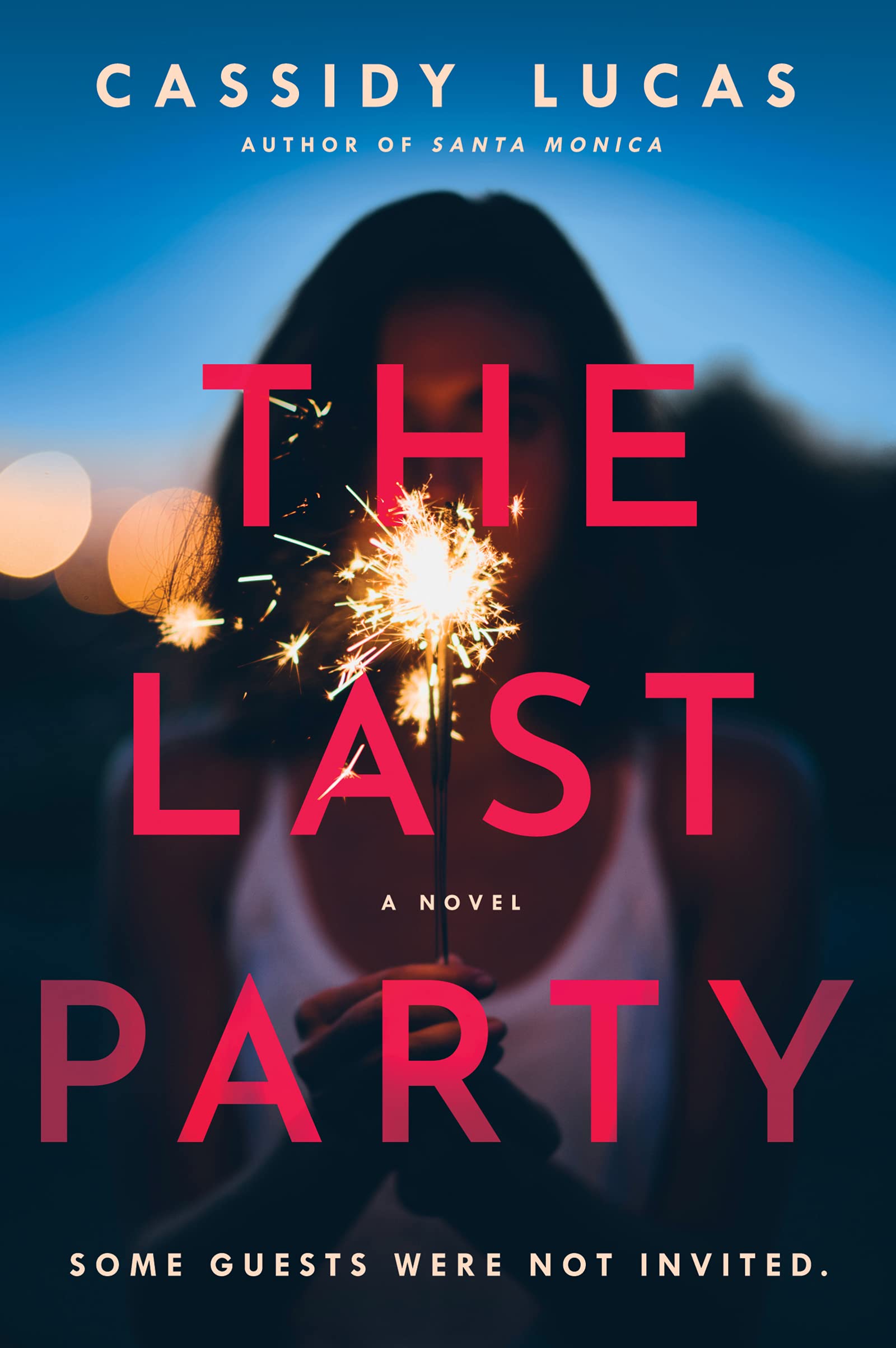 The Last Party: A Darkly Satirical Escapist Thriller – A Hollywood Girls Trip Gone Wrong