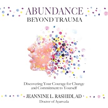 Abundance Beyond Trauma Audiobook by Jeannine L. Rashidi episode artwork