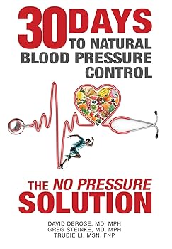 Thirty Days to Natural Blood Pressure Control