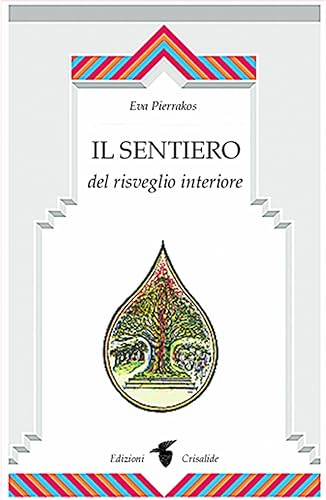 Il sentiero del risveglio interiore