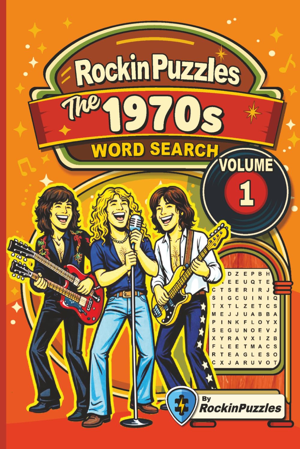 Rockin Word Search Puzzles Featuring 1970's Hits (Volume 1): Rockin Word Search Puzzles Featuring 1970's Hits (Volume 1): Inspired by Hit Music Songs ... + 1 Coloring Book (Hits of the 1970's)