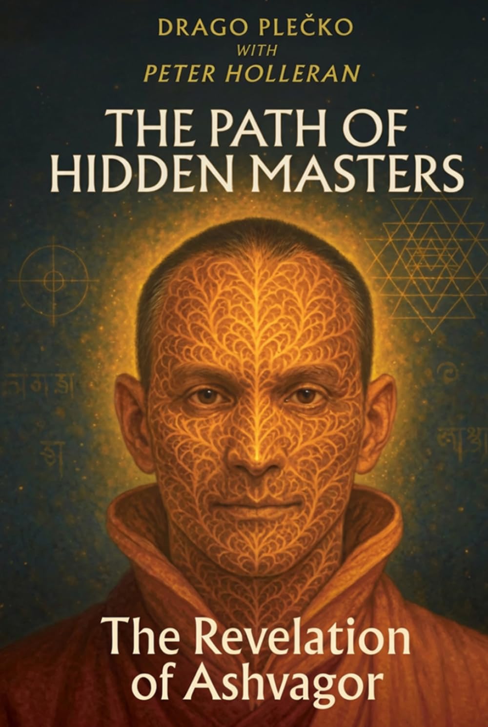 The Revelation of Ashvagor: THE PATH OF HIDDEN MASTERS