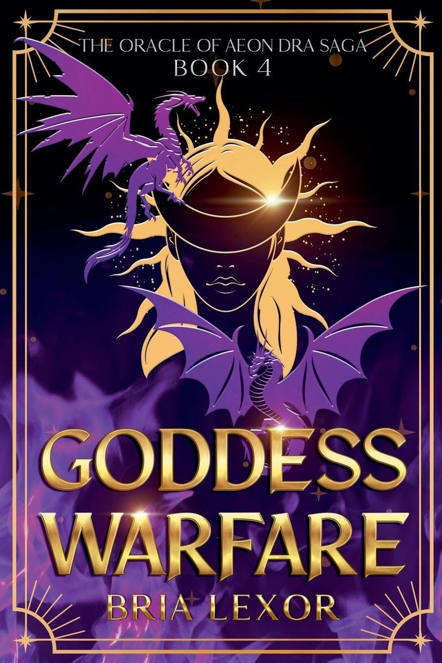 Goddess Warfare: 4 (The Oracle of Aeon Dra Saga)