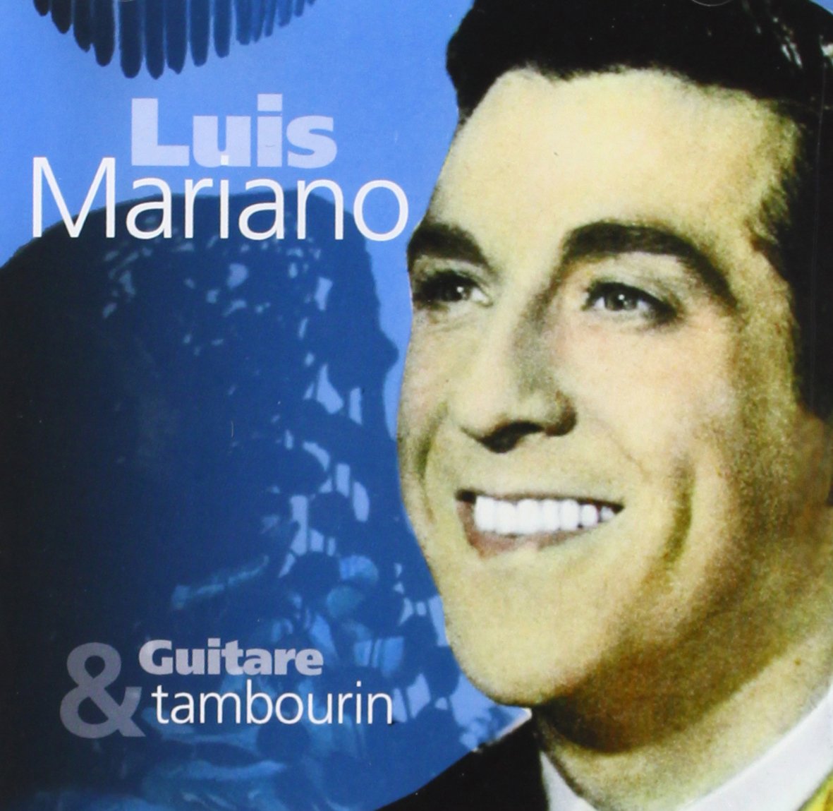 Guitare et Tambourin [Audio CD] Luis Mariano