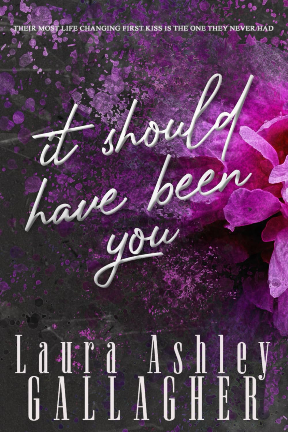 It Should Have Been You (The King Series)